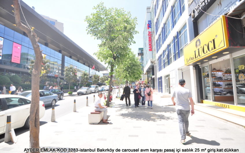 istanbul Bakırköy de carousel avm karşısı pasaj içi satılık 25 m² giriş.kat dükkan